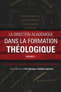 Imagen de portada: La direction académique dans la formation théologique, volume 2 9781839737138