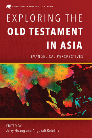 Cover image: Exploring the Old Testament in Asia 9781839732799