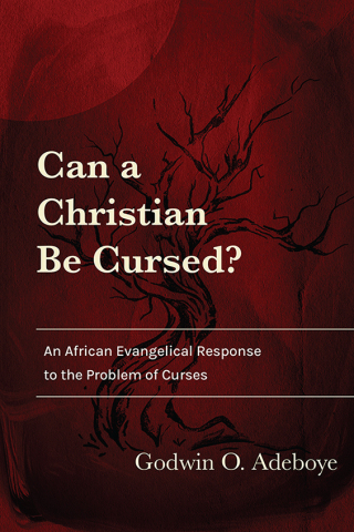 Cover image: Can a Christian Be Cursed? 9781839738265
