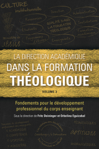 Titelbild: La direction académique dans la formation théologique, volume 3 9781839738395