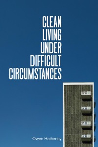 Cover image: Clean Living Under Difficult Circumstances 9781839762215