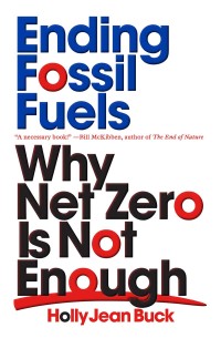 Cover image: Ending Fossil Fuels 9781839762345