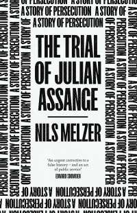 Cover image: The Trial of Julian Assange 9781839766220