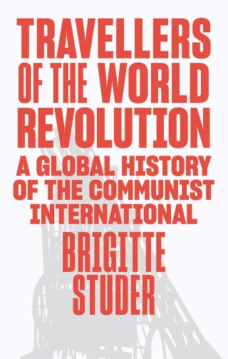 Titelbild: Travellers of the World Revolution 9781839768019