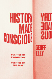 Cover image: History Made Conscious 9781839768132