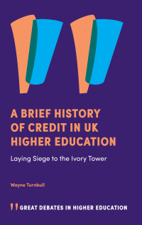 Omslagafbeelding: A Brief History of Credit in UK Higher Education 9781839821714