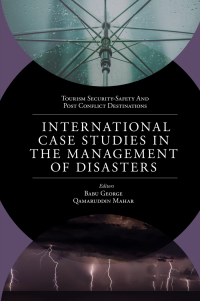 Cover image: International Case Studies in the Management of Disasters 1st edition 9781839821875