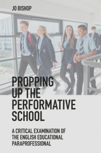 Cover image: Propping up the Performative School 9781839822438