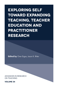 Omslagafbeelding: Exploring Self toward expanding Teaching, Teacher Education and Practitioner Research 1st edition 9781839822636