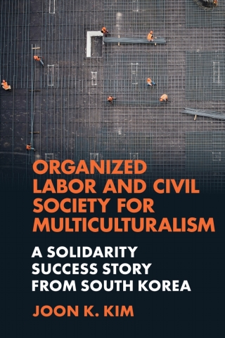 Titelbild: Organized Labor and Civil Society for Multiculturalism 9781839823893