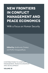 Cover image: New Frontiers in Conflict Management, Peace Economics and Peace Science 9781839824272
