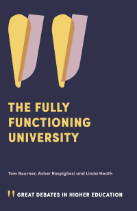 Cover image: The Fully Functioning University 9781839825019