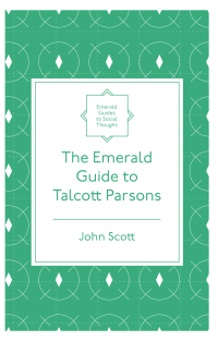 صورة الغلاف: The Emerald Guide to Talcott Parsons 9781839826573