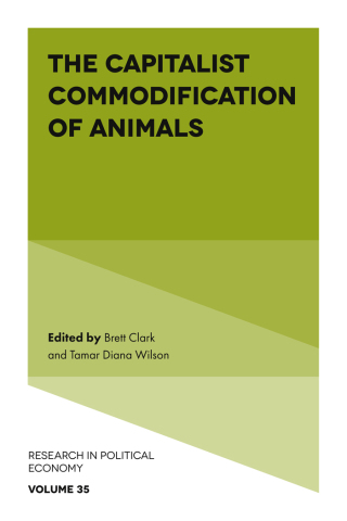 表紙画像: The Capitalist Commodification of Animals 1st edition 9781839826818