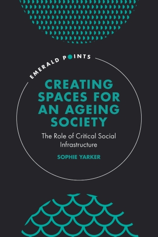 Immagine di copertina: Creating Spaces for an Ageing Society 9781839827396
