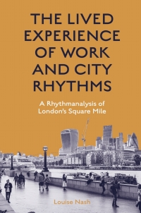 Immagine di copertina: The Lived Experience of Work and City Rhythms 9781839827594