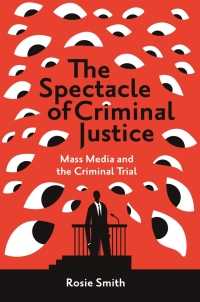 Imagen de portada: The Spectacle of Criminal Justice 9781839828232