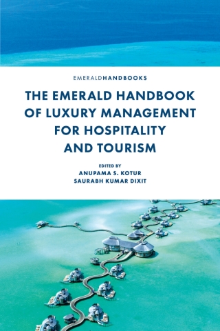 Cover image: The Emerald Handbook of Luxury Management for Hospitality and Tourism 9781839829017