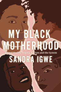 Cover image: My Black Motherhood 9781839970085