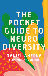 Cover image: The Pocket Guide to Neurodiversity 9781839970146