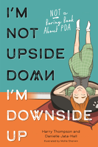 Titelbild: I'm Not Upside Down, I'm Downside Up 9781839971174