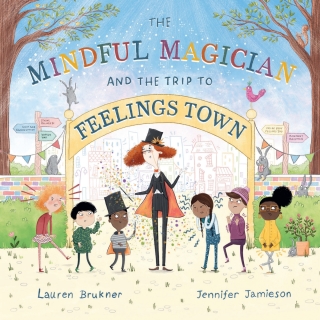 Imagen de portada: The Mindful Magician and the Trip to Feelings Town 9781839971389
