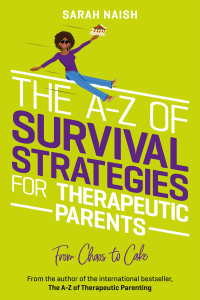 Cover image: The A-Z of Survival Strategies for Therapeutic Parents 9781839971723
