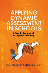Cover image: Applying Dynamic Assessment in Schools 9781839973383