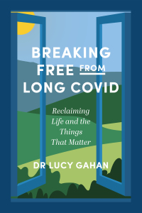 Cover image: Breaking Free from Long Covid 9781839973505