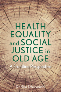 Cover image: Health Equality and Social Justice in Old Age 9781839973659