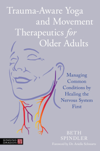 Cover image: Trauma-Aware Yoga and Movement Therapeutics for Older Adults 9781839974526