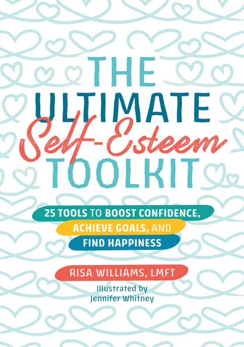 The Ultimate Self-Esteem Toolkit : 25 Tools to Boost Confidence, Achieve Goals, and Find Happiness - FULL INSTANT DOWNLOAD | PDF DOCX EPUB