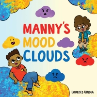 表紙画像: Manny's Mood Clouds 9781839974953
