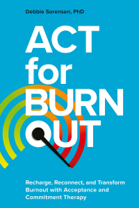 Cover image: ACT for Burnout 9781839975370