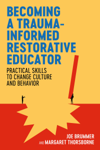 Imagen de portada: Becoming a Trauma-informed Restorative Educator 9781839975684