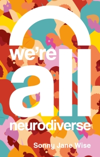 Imagen de portada: We're All Neurodiverse 9781839975783