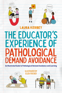 Omslagafbeelding: The Educator’s Experience of Pathological Demand Avoidance 9781839976964