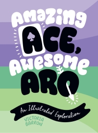 Cover image: Amazing Ace, Awesome Aro 9781839977145
