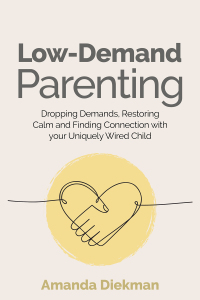 Cover image: Low-Demand Parenting 9781839977688