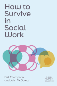 Cover image: How to Survive in Social Work 9781839978074