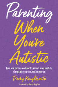 Cover image: Parenting When You're Autistic 9781839978784