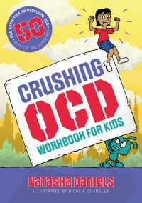 Cover image: Crushing OCD Workbook for Kids 9781839978883