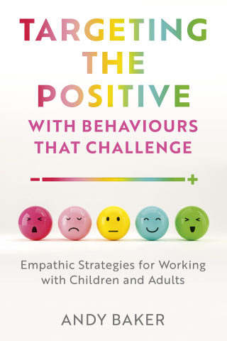 صورة الغلاف: Targeting the Positive with Behaviours that Challenge 9781839979002