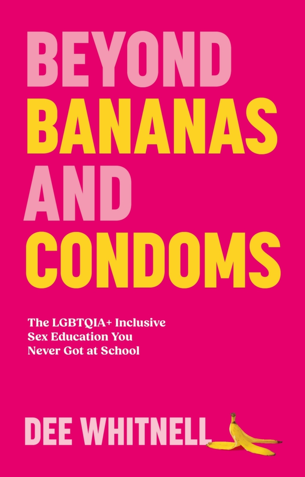 Beyond Bananas and Condoms eBook