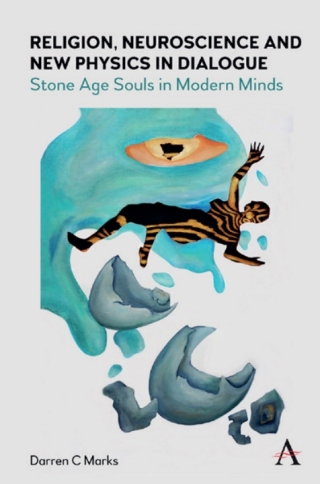 Cover image: Religion, Neuroscience and New Physics in Dialogue 1st edition 9781839980091