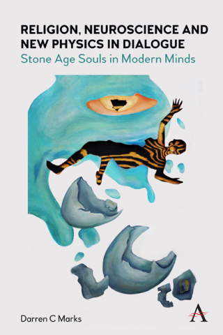 Cover image: Religion, Neuroscience and New Physics in Dialogue 1st edition 9781839980091