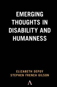 صورة الغلاف: Emerging Thoughts in Disability and Humanness 9781839980459