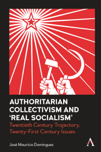 Cover image: Authoritarian Collectivism and ‘Real Socialism’ 1st edition 9781839980770