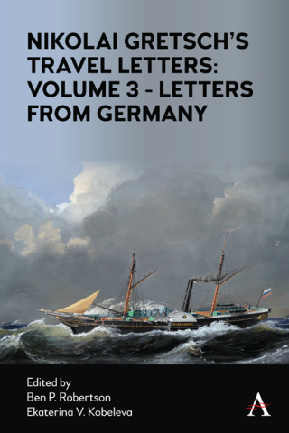 Cover image: Nikolai Gretsch's Travel Letters: Volume 3 - Letters from Germany 1st edition 9781839980879