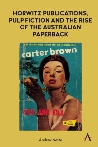 Omslagafbeelding: Horwitz Publications, Pulp Fiction and the Rise of the Australian Paperback 9781839982453